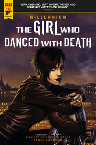 Millennium Vol. 4: The Girl Who Danced With Death by Stieg Larsson, Sylvain Runberg, Belen Ortega, 9781785866937