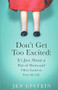 Don't Get Too Excited by Jen Epstein, 9781732081543