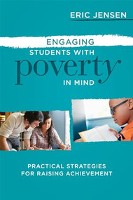 Engaging Students with Poverty in Mind (Practical Strategies for Raising Achievement) by Eric Jensen, 9781416615729