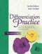 Differentiation in Practice: A Resource Guide for Differentiating Curriculum, Grades 9-12 by Carol Ann Tomlinson, Cindy A. Strickland, 9781416600503