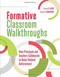 Formative Classroom Walkthroughs (How Principals and Teachers Collaborate to Raise Student Achievement) by Connie M. Moss, Susan M. Brookhart, 9781416619864