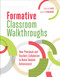 Formative Classroom Walkthroughs (How Principals and Teachers Collaborate to Raise Student Achievement) by Connie M. Moss, Susan M. Brookhart, 9781416619864