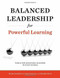 Balanced Leadership for Powerful Learning by Bryan Goodwin, Greg Cameron, Heather Hein, 9781416620884