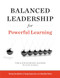 Balanced Leadership for Powerful Learning by Bryan Goodwin, Greg Cameron, Heather Hein, 9781416620884