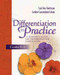 Differentiation in Practice: A Resource Guide for Differentiating Curriculum, Grades K-5 by Carol Ann Tomlinson, Caroline Cunningham Eidson, 9780871207609