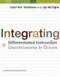 Integrating Differentiated Instruction and Understanding by Design (Connecting Content and Kids) by Carol Ann Tomlinson, Jay McTighe, 9781416602842