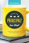 You're the Principal! Now What? (Strategies and Solutions for New School Leaders) by Jen Schwanke, 9781416622215