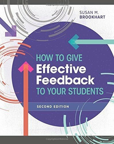 How to Give Effective Feedback to Your Students by Susan M. Brookhart, 9781416623069