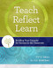 Teach, Reflect, Learn (Building Your Capacity for Success in the Classroom) by Pete Hall, Alisa Simeral, 9781416620105
