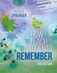 How to Teach So Students Remember by Marilee Sprenger, 9781416625315
