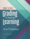 How to Use Grading to Improve Learning by Susan M. Brookhart, 9781416624073