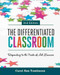 The Differentiated Classroom (Responding to the Needs of All Learners) by Carol Ann Tomlinson, 9781416618607