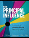 The Principal Influence (A Framework for Developing Leadership Capacity in Principals) by Pete Hall, Deborah Childs-Bowen, Ann Cunningham-Morris, Phyllis Pajardo, Alisa Simeral, 9781416621447
