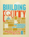 Building Equity (Policies and Practices to Empower All Learners) by Dominique Smith, Nancy Frey, Ian Pumpian, Douglas Fisher, 9781416624264