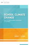 School Climate Change (How do I build a positive environment for learning? (ASCD Arias)) by Peter DeWitt, Sean Slade, 9781416619529