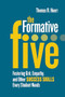 The Formative Five (Fostering Grit, Empathy, and Other Success Skills Every Student Needs) by Thomas R. Hoerr, 9781416622697