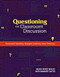 Questioning for Classroom Discussion (Purposeful Speaking, Engaged Listening, Deep Thinking) by Jackie Acree Walsh, Beth Dankert Sattes, 9781416620983