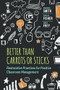 Better Than Carrots or Sticks (Restorative Practices for Positive Classroom Management) by Dominique Smith, Douglas Fisher, Nancy Frey, 9781416620624