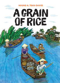 A Grain of Rice - 9781926890258 by Nhung N. Tran-Davies, 9781926890258