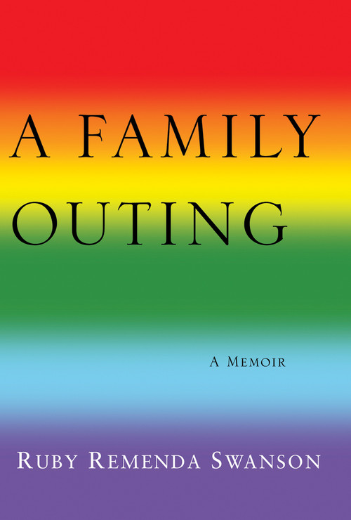 A Family Outing by Ruby Remenda Swanson, 9781770864764