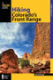 Hiking Colorado's Front Range by Bob D'antonio, 9780762770854