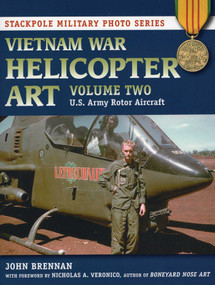 Vietnam War Helicopter Art by John Brennan, Nicholas A. Veronico, 9780811713498