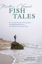 Martha's Vineyard Fish Tales (How to Catch Fish, Rake Clams, and Jig Squid, with Entertaining Tales About the Sometimes Crazy Pursuit of Fish) by Nelson Sigelman, 9780811738002