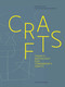 Crafts (Today's Anthology for Tomorrow's Crafts) by Fabien Petiot, Chloe Braunstein-Kriegel, 9782376660071