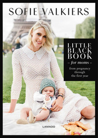 Little Black Book for Moms by Sofie Valkiers, 9789401456913