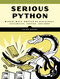 Serious Python (Black-Belt Advice on Deployment, Scalability, Testing, and More) by Julien Danjou, 9781593278786
