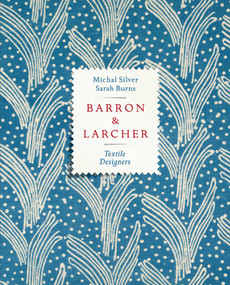 Barron & Larcher Textile Designers by M. Silver, 9781851499205