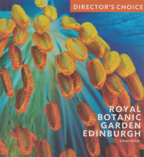 Director's Choice (Royal Botanic Garden Edinburgh) by Simon Milne, 9781785511660
