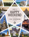 Happy Weekend (1 Year - 52 Destinations - All over Europe) by Monaco Books, 9783955047054