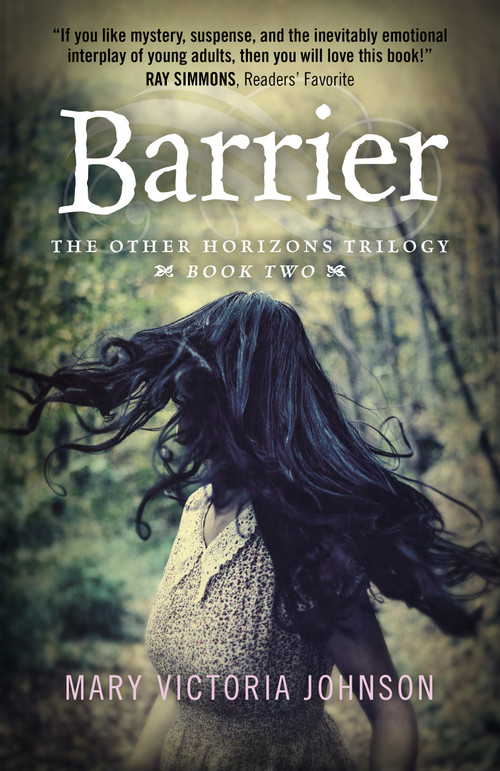 Barrier (The Other Horizons Trilogy - Book Two) by Mary Victoria Johnson, 9781785354281