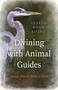 Divining with Animal Guides: Answers from the World at Hand by Hearth Moon Rising, 9781785355974