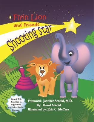 Flyin Lion and Friends Shooting Star by David Arnold, 9780999298602