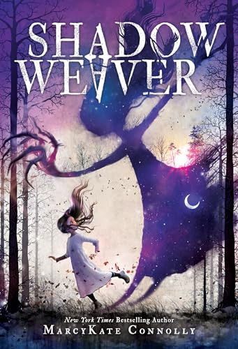 Shadow Weaver - 9781492667988 by MarcyKate Connolly, 9781492667988