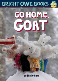 Go Home, Goat by Molly Coxe, 9781635921014