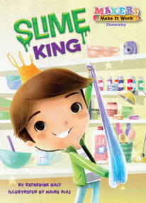 Slime King - 9781635921229 by Catherine Daly, Maine Diaz, 9781635921229