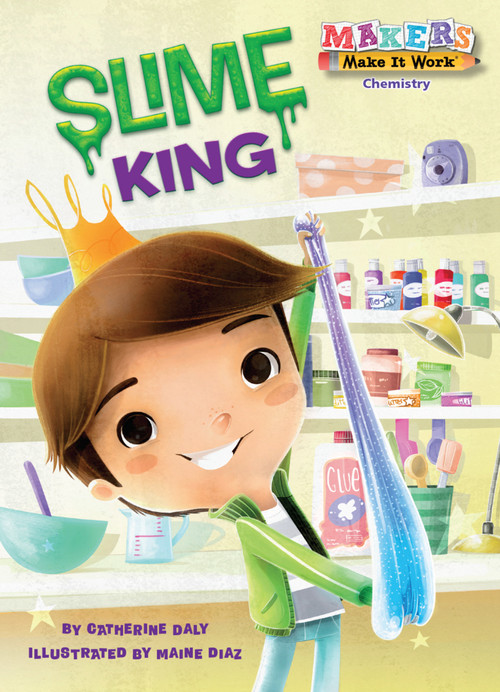 Slime King - 9781635921229 by Catherine Daly, Maine Diaz, 9781635921229