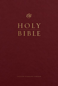 ESV Pew and Worship Bible, Large Print (Hardcover, Burgundy) by , 9781433563515
