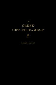 The Greek New Testament, Produced at Tyndale House, Cambridge, Reader's Edition (Hardcover) by , 9781433564154
