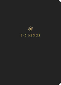 ESV Scripture Journal (1-2 Kings (Paperback)) by , 9781433546419