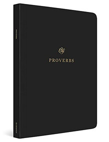 ESV Scripture Journal (Proverbs (Paperback)) by , 9781433546501