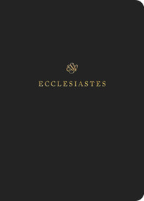 ESV Scripture Journal (Ecclesiastes (Paperback)) by , 9781433546518