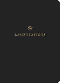 ESV Scripture Journal (Lamentations (Paperback)) by , 9781433546617