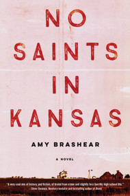 No Saints in Kansas - 9781616959340 by Amy Brashear, 9781616959340