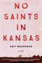 No Saints in Kansas - 9781616959340 by Amy Brashear, 9781616959340