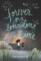 Forever, or a Long, Long Time - 9780062385697 by Caela Carter, 9780062385697
