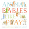 Animal Babies Like to Play by Jennifer Adams, Mary Lundquist, 9780062394477
